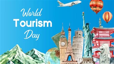 Happy World Tourism Day 2023: Why Is It Observed On September 27? History, Significance, Theme ...