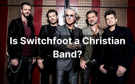 Is Switchfoot A Christian Band?