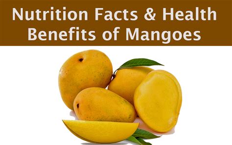 Mango Nutrition Facts and Health benefits of Mango – UPaae