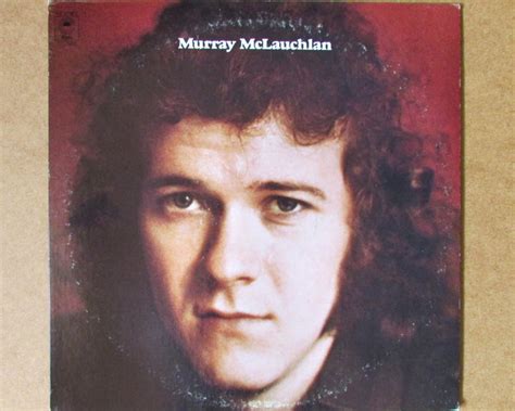 Murray McLauchlan - Murray McLauchlan (1972, Vinyl) | Discogs