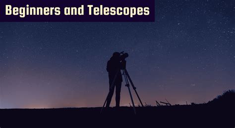 What is the Best Telescope for Beginners?