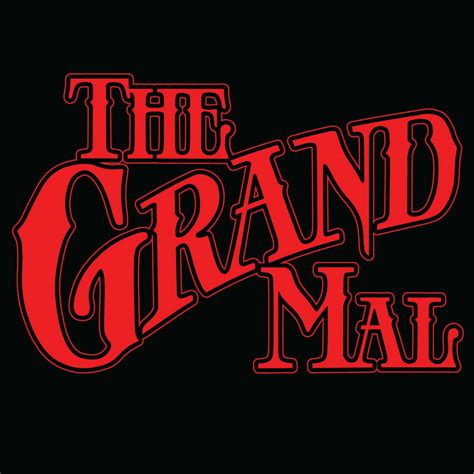 Petit Mal | The Grand Mal