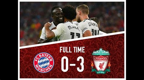 Bayern Munich vs Liverpool 0-3 (Audi Cup 2017) All Goals and Highlight ...