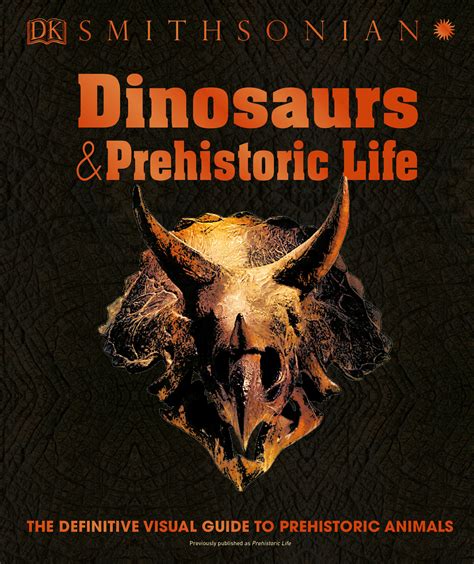 Dinosaurs and Prehistoric Life : The Definitive Visual Guide to Prehistoric Animals - Walmart.com