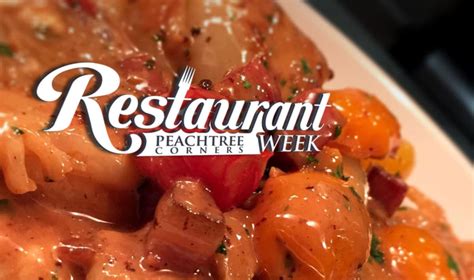 8 Restaurants Featured At Peachtree Corners' Restaurant Week | Peachtree Corners, GA Patch