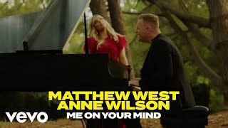 Me On Your Mind - Matthew West - Anne Wilson Lyrics and Chords | Worship Together