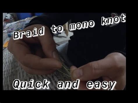 Braid to mono Knot | Quickest and Easiest Knot - YouTube