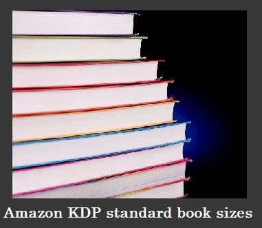 Amazon kdp standard book sizes - Road 2 Digital Success