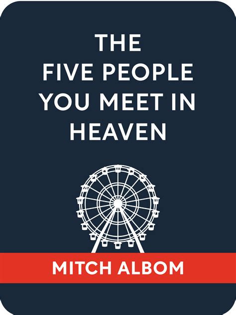 The Five People You Meet In Heaven Book Summary by Mitch Albom