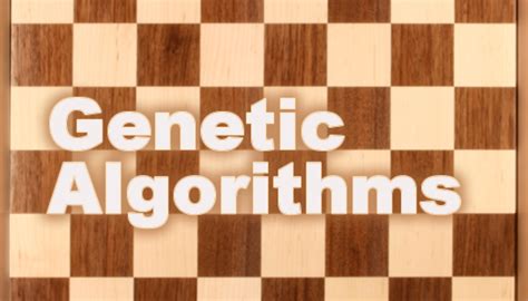 Genetic Algorithms - Mike Lynch