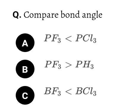 Compare bond angle | Chemistry Questions