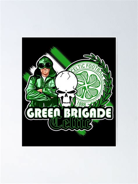 "Celtic FC -ULTRAS - Green Brigade-" Poster by ULTRASart | Redbubble