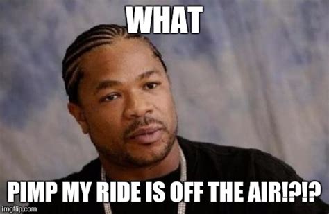 Serious Xzibit Meme - Imgflip