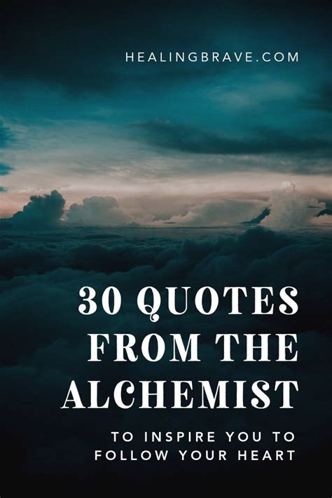 30 The Alchemist Quotes to Inspire You to Follow Your Heart | Alchemist ...