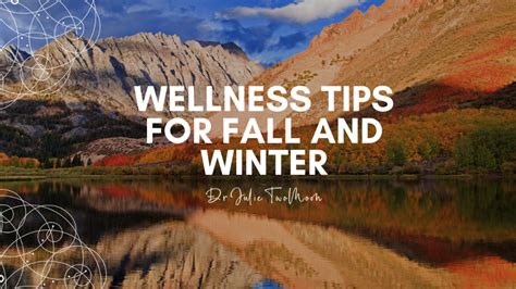 Wellness Tips for Fall and Winter