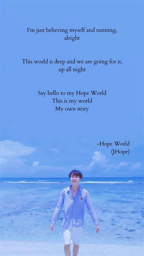 Hope World -JHope | Bts quotes, Bts wallpaper lyrics, Bts lyrics quotes