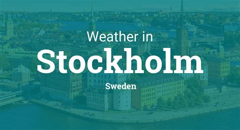 Weather for Stockholm, Sweden