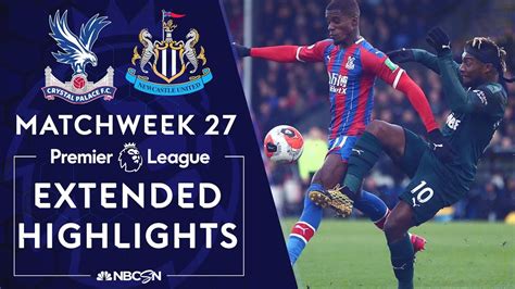 Crystal Palace v. Newcastle | PREMIER LEAGUE HIGHLIGHTS | 2/22/2020 | NBC Sports - YouTube