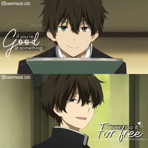 Oreki Houtarou - Hyouka | Anime quotes inspirational, Anime qoutes, Anime quotes