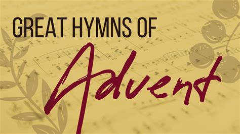 Great Hymns of Advent — St. Matthew Lutheran Church