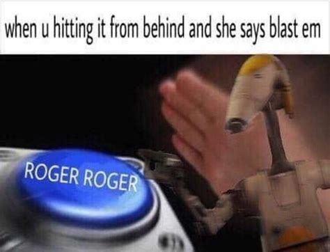 Roger Roger | Star wars memes, Funny pictures, Nerd humor