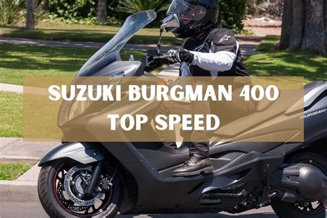 Suzuki Burgman 400 Top Speed: Performance & Modification Facts