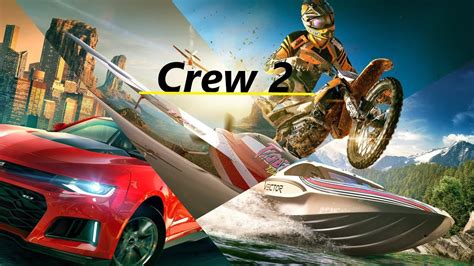 Crew 2 GamePlay - YouTube