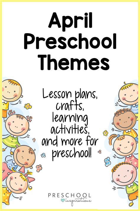 April Preschool Themes You'll Love! - Preschool Inspirations