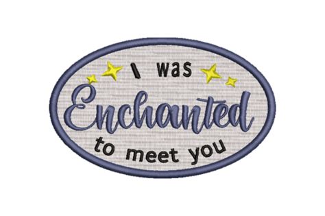 I Was Enchanted to Meet You Patch · Creative Fabrica