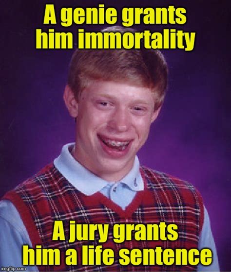 Bad Luck Brian Meme - Imgflip