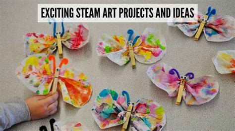 13 Exciting STEAM Art Projects and Ideas - Hess UnAcademy