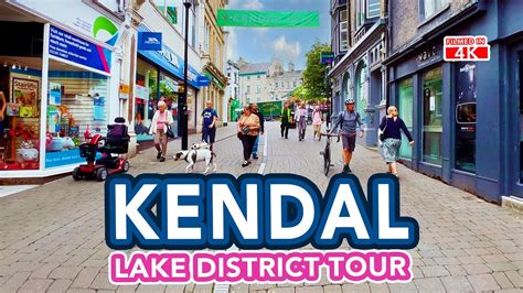 KENDAL Cumbria [Lake District Tour] - YouTube