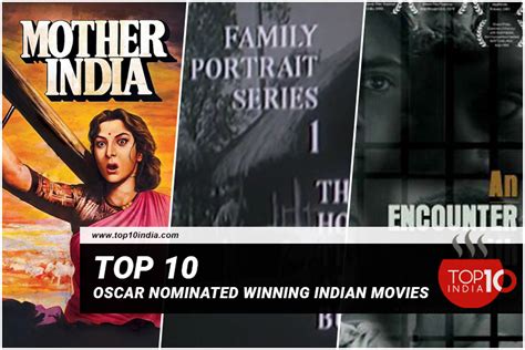 Top 10 Oscar Nominated Winning Indian Movies - Top 10 India