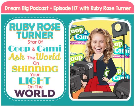 DB 117: Ruby Rose Turner, Star of “Coop And Cami Ask The World” On Shining Your Light On The ...