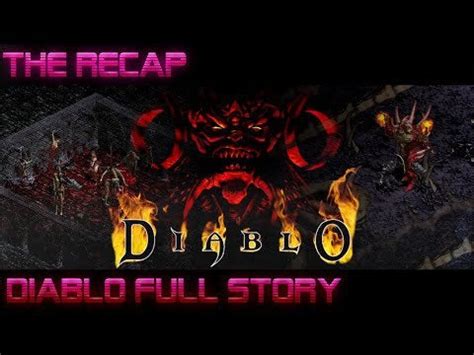 Diablo 1 Full Storyline Explained | THE RECAP : r/Diablo