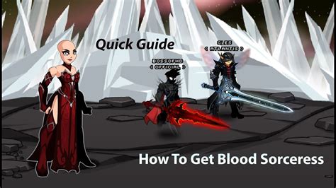 AQW - Fast Guide On How To Get Blood Sorceress! - YouTube