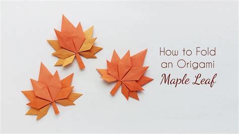 How to Fold Origami Maple Leaf in Minutes / Easy Origami Leaf Tutorial / DIY Paper Leaf - YouTube