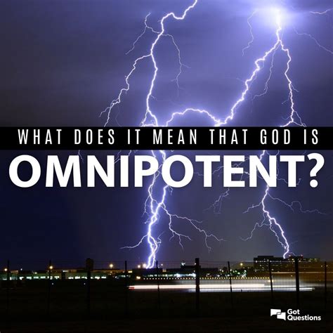 What does it mean that God is omnipotent? | GotQuestions.org