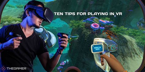 Subnautica: 10 Tips For Playing In VR