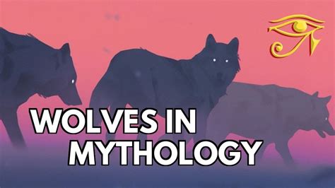 Wolves in Mythology & Folklore - YouTube