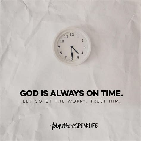 God is always on time. Let go of the worry. Trust Him. | Faith quotes, Christian quotes ...