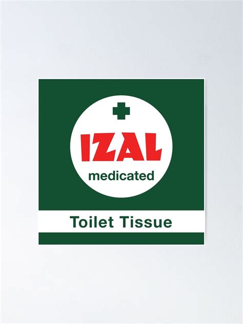 "IZAL medicated toilet paper" Poster for Sale by attractivedecoy | Redbubble