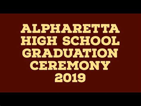 Alpharetta High School Graduation 2019 - YouTube