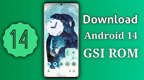 Download Android 14 GSI ROM: The Latest Android Experience