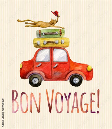 Travel banner. Watercolor funny cartoon poster. Illustration with car, baggage and happy bye-bye ...