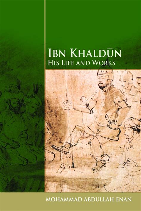 Ibn Khaldun: His Life and Works – Islamic Book Trust Online Bookstore