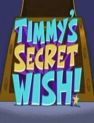 The Fairly OddParents: Timmy's Secret Wish! (2011) - AZ Movies