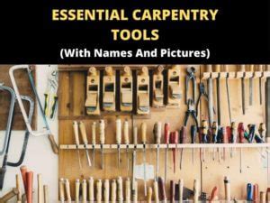 31 Different Types Of Carpentry Tools And Their Uses - ToolsOwner