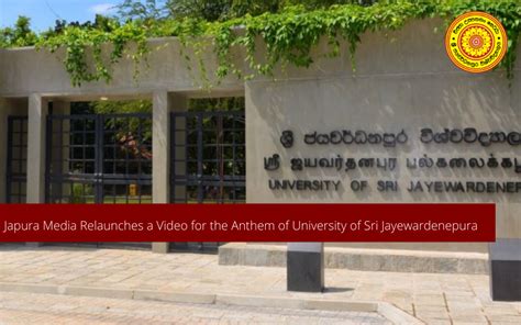 Japura Media Relaunches a Video for the Anthem of University of Sri ...