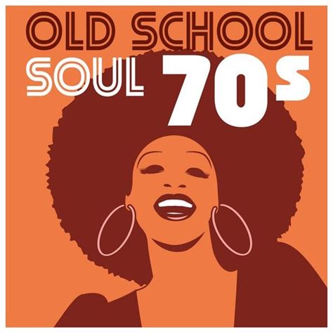 Old School Soul 70s de Various Artists : Napster